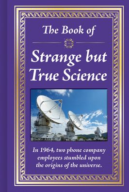 Cover for Publications International Ltd. · Book of Strange but True Science (Buch) (2019)