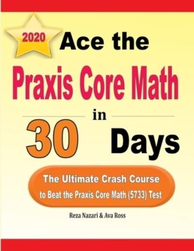 Cover for Ava Ross · Ace the Praxis Core Math in 30 Days (Taschenbuch) (2020)