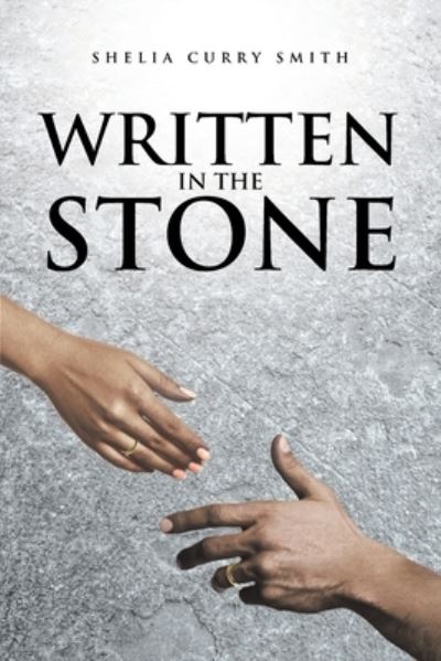 Cover for Shelia Curry Smith · Written in the Stone (Paperback Book) (2020)