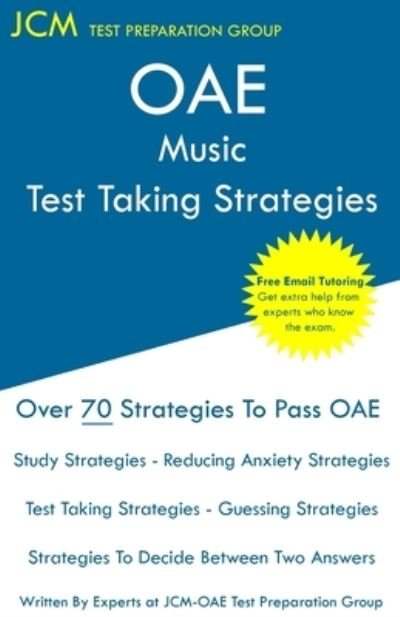 OAE Music Test Taking Strategies - Jcm-Oae Test Preparation Group - Livres - JCM Test Preparation Group - 9781647680336 - 28 novembre 2019