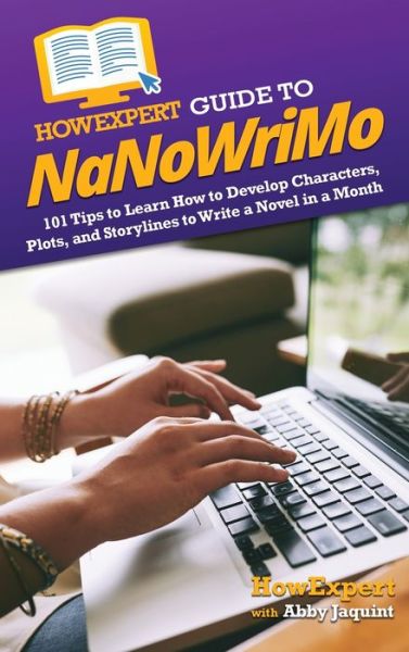 Cover for HowExpert · HowExpert Guide to NaNoWriMo (Book) (2022)