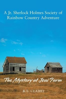 Cover for B T Clabby · A Jr. Sherlock Holmes Society of a Rainbow Country Adventure (Paperback Bog) (2022)
