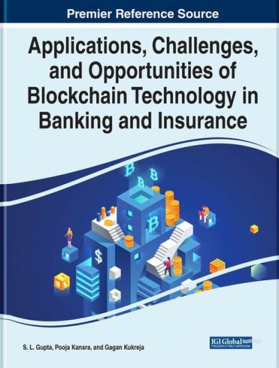 Cover for Applications, Challenges, and Opportunities of Blockchain Technology in Banking and Insurance (Hardcover Book) (2022)