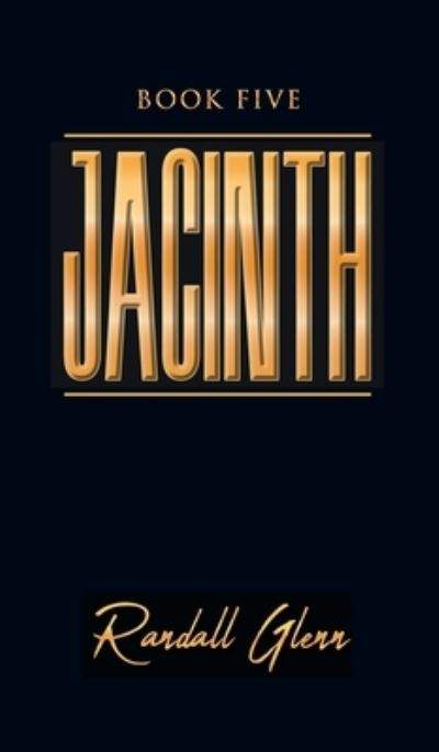 Cover for Randall Glenn · Jacinth (Hardcover Book) (2021)