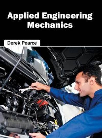 Cover for Derek Pearce · Applied Engineering Mechanics (Hardcover Book) (2016)