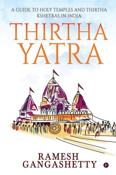 Cover for Ramesh Gangashetty · Thirtha Yatra (Paperback Book) (2019)