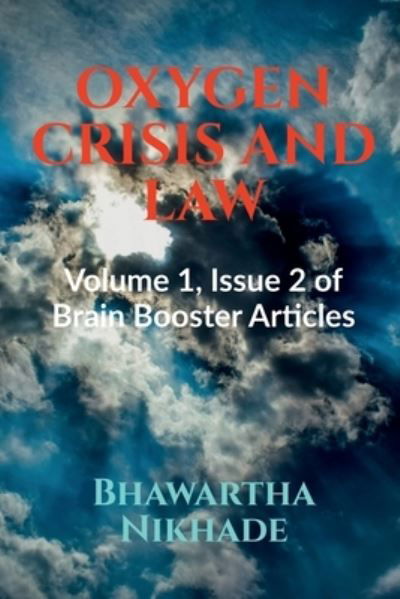 Cover for Bhawartha Nikhade · Oxygen Crisis and Law (Book) (2021)