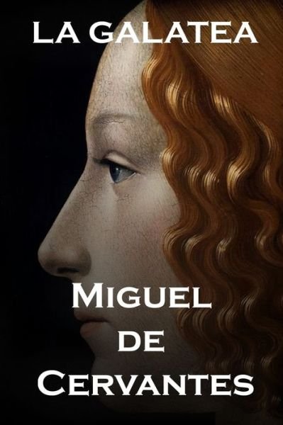 Cover for Miguel de Cervantes · La Galatea (Paperback Book) (2019)