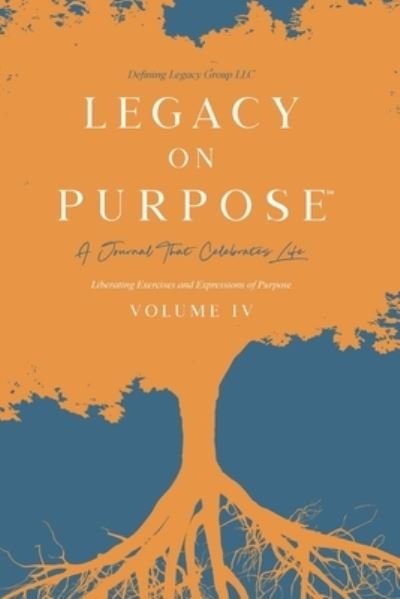 Cover for Defining Legacy Group · Legacy on Purpose? (Taschenbuch) (2020)