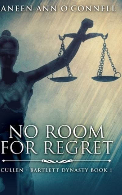 Cover for Janeen Ann O'Connell · No Room For Regret (Hardcover Book) (2021)