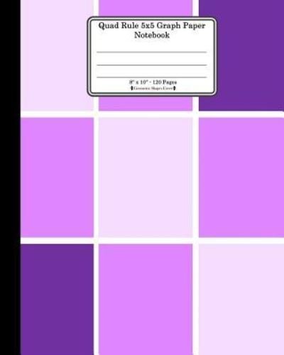Cover for Ts Publishing · Quad Rule 5x5 Graph Paper Notebook. 8&quot; x 10&quot;. 120 Pages. Geometric Shapes Cover (Paperback Book) (2018)