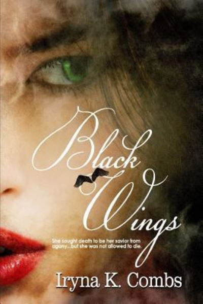 Cover for Iryna K Combs · Black Wings (Paperback Bog) (2015)