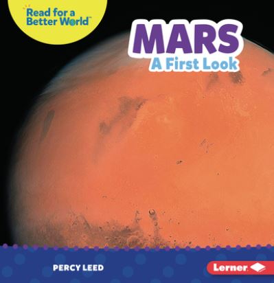 Cover for Percy Leed · Mars: A First Look - Read about Space (Read for a Better World ) (Paperback Book) (2022)