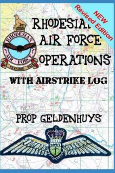 Cover for Preller Geldenhuys · Rhodesian Air Force Operations (Paperback Book) (2018)