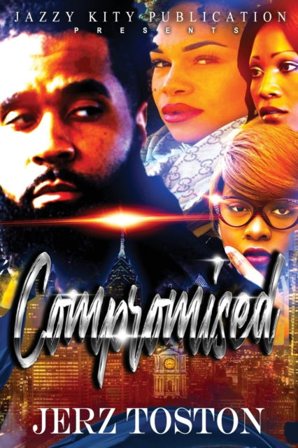 Compromised - Jerz Toston - Books - Jazzy Kitty Publishing - 9781732452336 - November 15, 2018