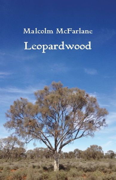 Cover for Ginninderra Press · Leopardwood (Pocketbok) (2021)