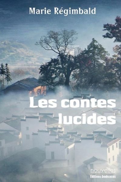 Cover for Marie Régimbald · Les Contes Lucides (Paperback Book) [French edition] (2012)