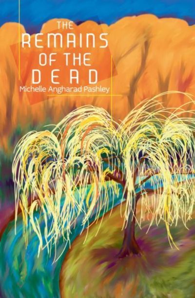 Cover for Michelle Angharad Pashley · The Remains of the Dead (Paperback Book) (2018)