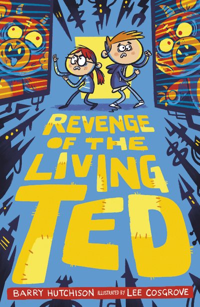 Cover for Barry Hutchison · Revenge of the Living Ted - Night of the Living Ted (Taschenbuch) (2019)
