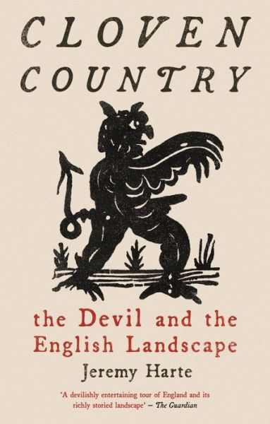 Cover for Jeremy Harte · Cloven Country: The Devil and the English Landscape (Paperback Book) (2023)