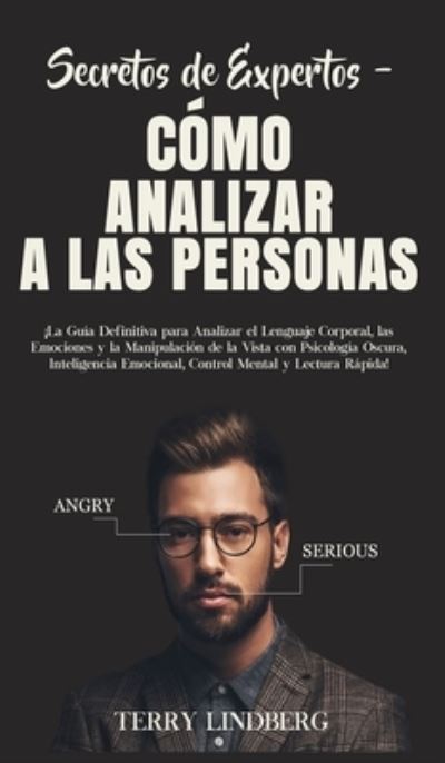 Cover for Terry Lindberg · Secretos de Expertos - Como Analizar a las Personas (Gebundenes Buch) (2020)