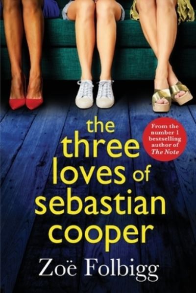 Cover for Zoe Folbigg · The Three Loves of Sebastian Cooper (Paperback Book) (2022)