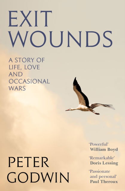 Cover for Peter Godwin · Exit Wounds: A Story of Love, Loss and Occasional Wars (Hardcover Book) [Main edition] (2024)