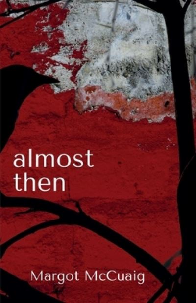 Cover for Margot McCuaig · Almost Then (Paperback Book) (2021)