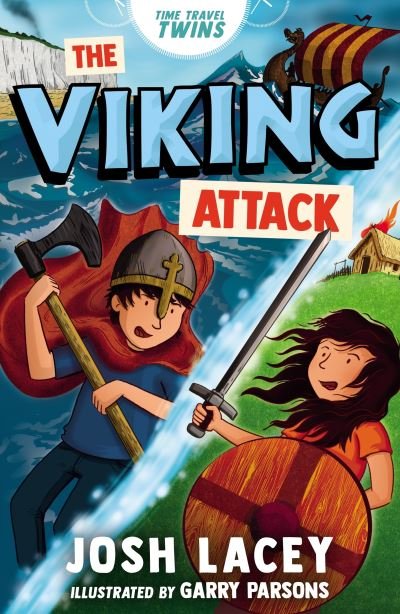 Cover for Josh Lacey · Time Travel Twins: The Viking Attack - Time Travel Twins (Paperback Book) (2023)