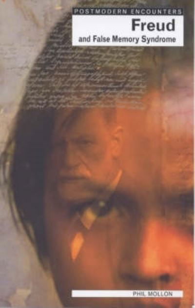 Cover for Phil Mollon · Freud and False Memory Syndrome - Postmodern Encounters (Paperback Book) (2000)