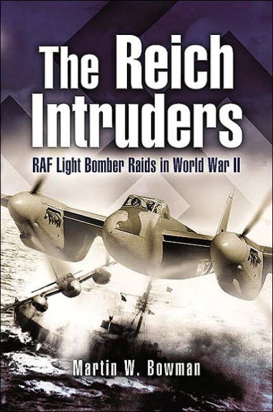 Cover for Martin Bowman · Reich Intruders (Gebundenes Buch) (2005)