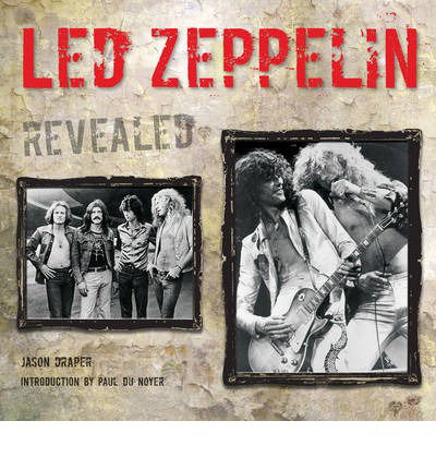 Cover for Jason Draper · Led Zeppelin Revealed (Hardcover bog) [New edition] (2008)