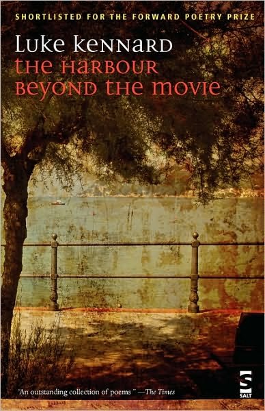 Cover for Luke Kennard · The Harbour Beyond the Movie - Salt Modern Poets (Pocketbok) (2010)