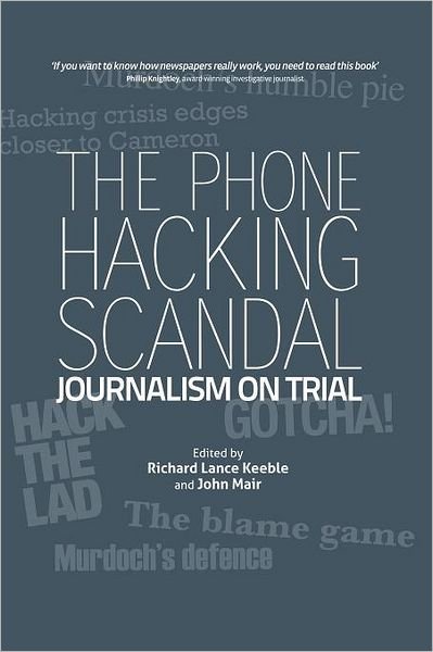 Cover for Richard Lance Keeble · Phone Hacking Scandal (Paperback Book) (2012)