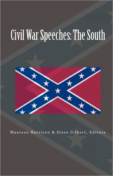 Cover for Maureen Harrison · Civil War Speeches: the South (Paperback Book) (2011)