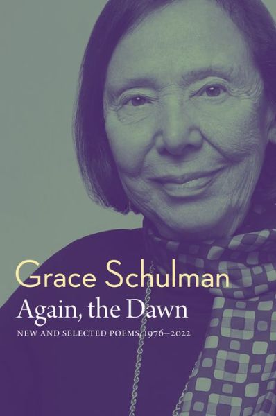 Cover for Grace Schulman · Again, the Dawn (Taschenbuch) (2022)