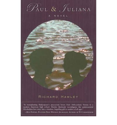Cover for Richard Hawley · Paul &amp; Juliana: A Novel (Hardcover Book) (2003)