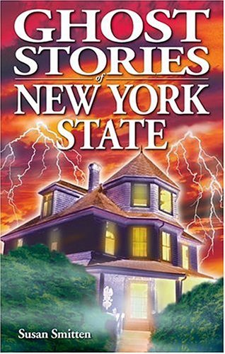 Susan Smitten · Ghost Stories of New York State (Paperback Book) (2004)