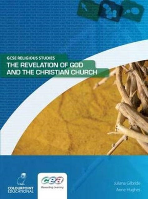 Cover for Juliana Gilbride · The Revelation of God and the Christian Church : Ccea GCSE Religious Studies (Paperback Book) (2009)