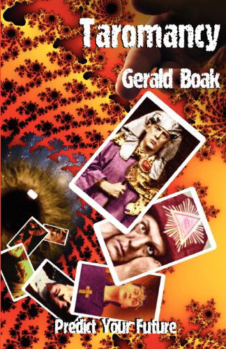 Cover for Gerald Boak · Taromancy: Predict Your Future (Paperback Book) [Large Type edition] (2012)