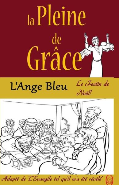 Cover for Lamb Books · L'ange Bleu (La Pleine De Grâce) (Volume 4) (French Edition) (Paperback Book) [French, 001 edition] (2014)