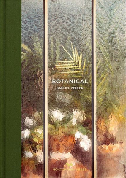Cover for Samuel Zeller · Botanical (Gebundenes Buch) (2018)