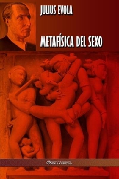 Cover for Julius Evola · Metafisica del Sexo (Taschenbuch) (2019)