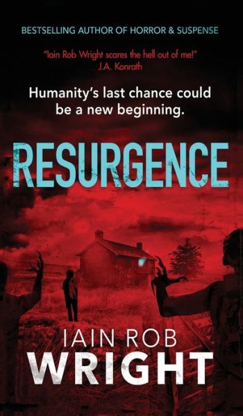 Resurgence - Iain Rob Wright - Livros - Ulcerated Press - 9781913523336 - 24 de setembro de 2019