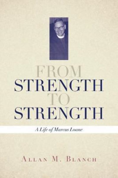 Cover for Allan M Blanch · From Strength to Strength (Paperback Book) (2015)