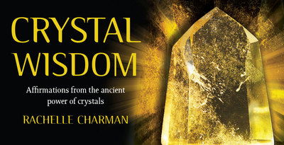 Rachelle Charman · Crystal Wisdom Mini Inspiration Cards : Affirmations From the Ancient Power of Crystals (Cards) (2025)