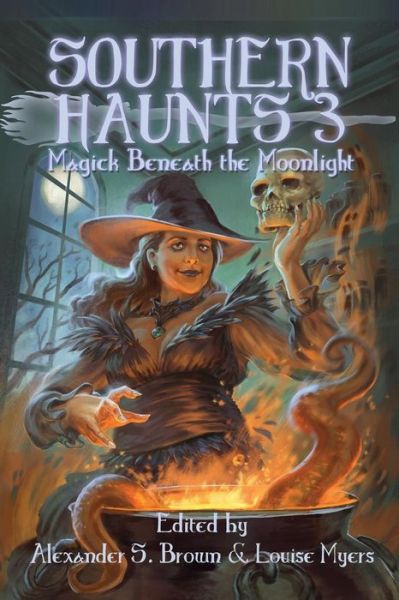 Cover for Southern Haunts : Magick Beneath the Moonlight (Paperback Book) (2015)