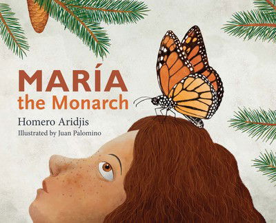 Cover for Homero Aridjis · Maria The Monarch - Young Eco Fiction (Paperback Book) (2017)