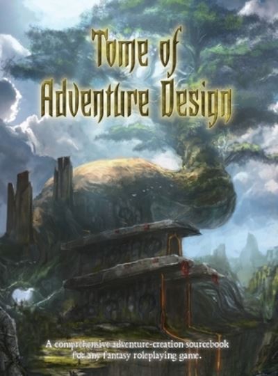 Cover for Matt J Finch · Tome of Adventure Design (Hardcover Book) (2020)