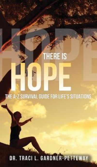 Cover for Traci L Gardner-Petteway · There Is Hope (Hardcover Book) (2016)